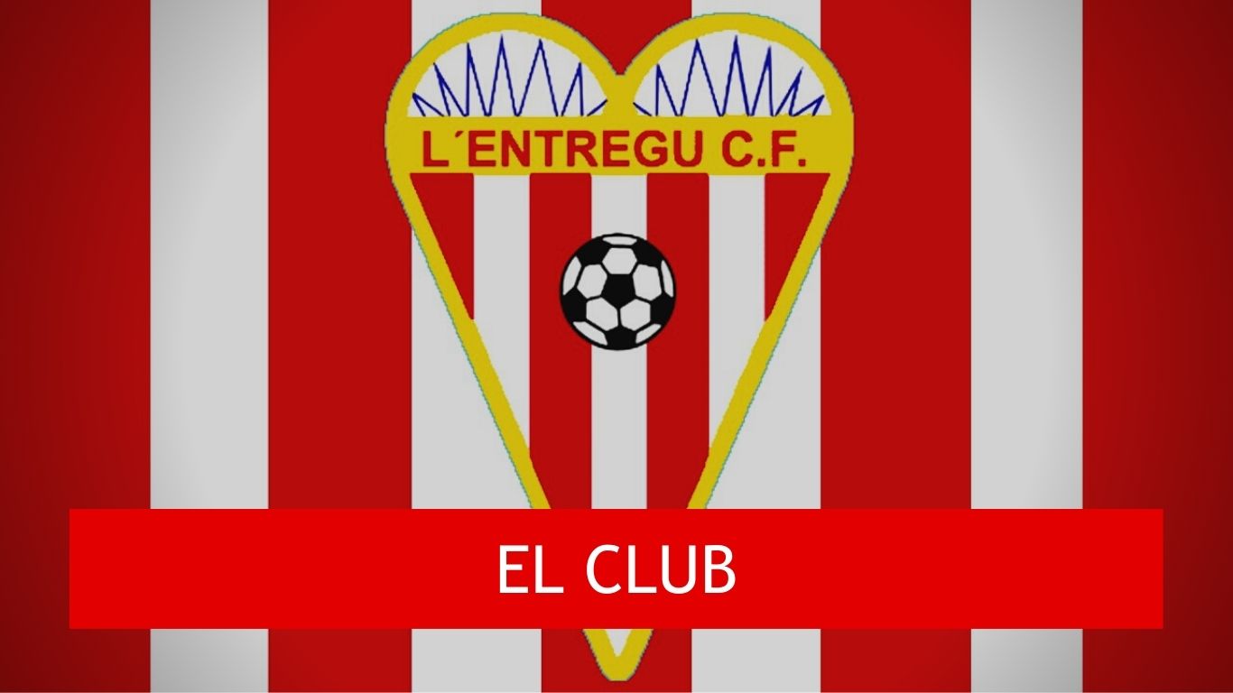 El Club - CF L'Entregu